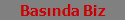 Basında Biz